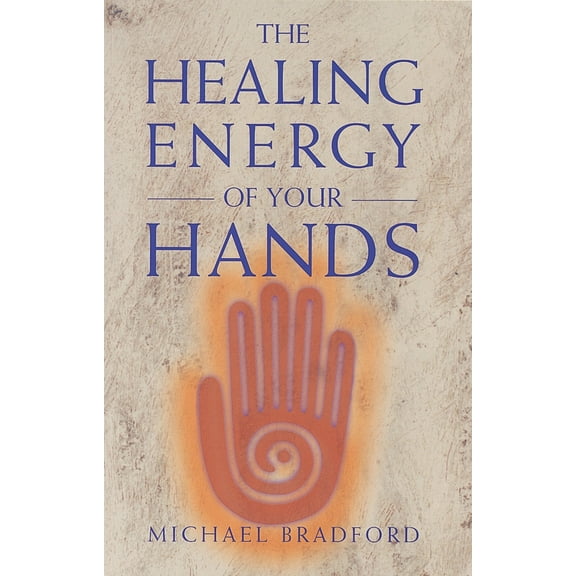 Pre-Owned Healing Energy of Your Hands (Paperback) 0895947811 9780895947819