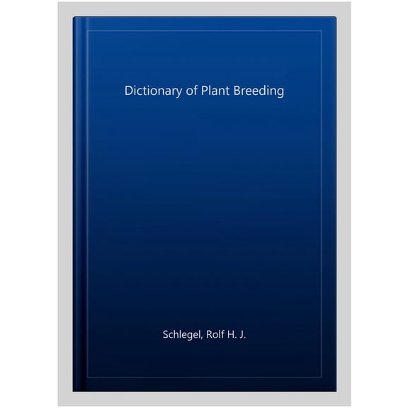 Pre-Owned Dictionary of Plant Breeding, (Hardcover)