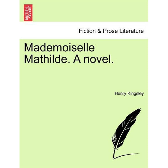 Mademoiselle Mathilde. A Novel. (Paperback)