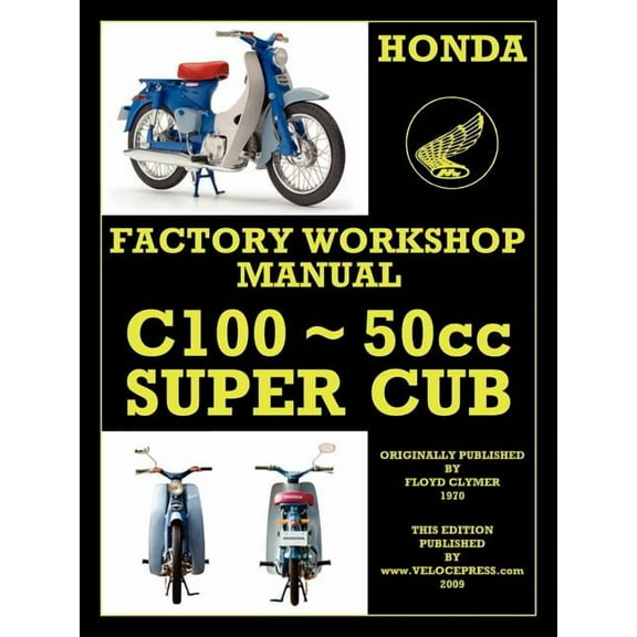 Honda C100 Workshop Manual 1958 Onwards O.H.V., (Paperback)