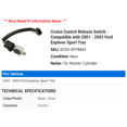 thumbnail image 2 of Cruise Control Release Switch - Compatible with 2001 - 2002 Ford Explorer Sport Trac, 2 of 2