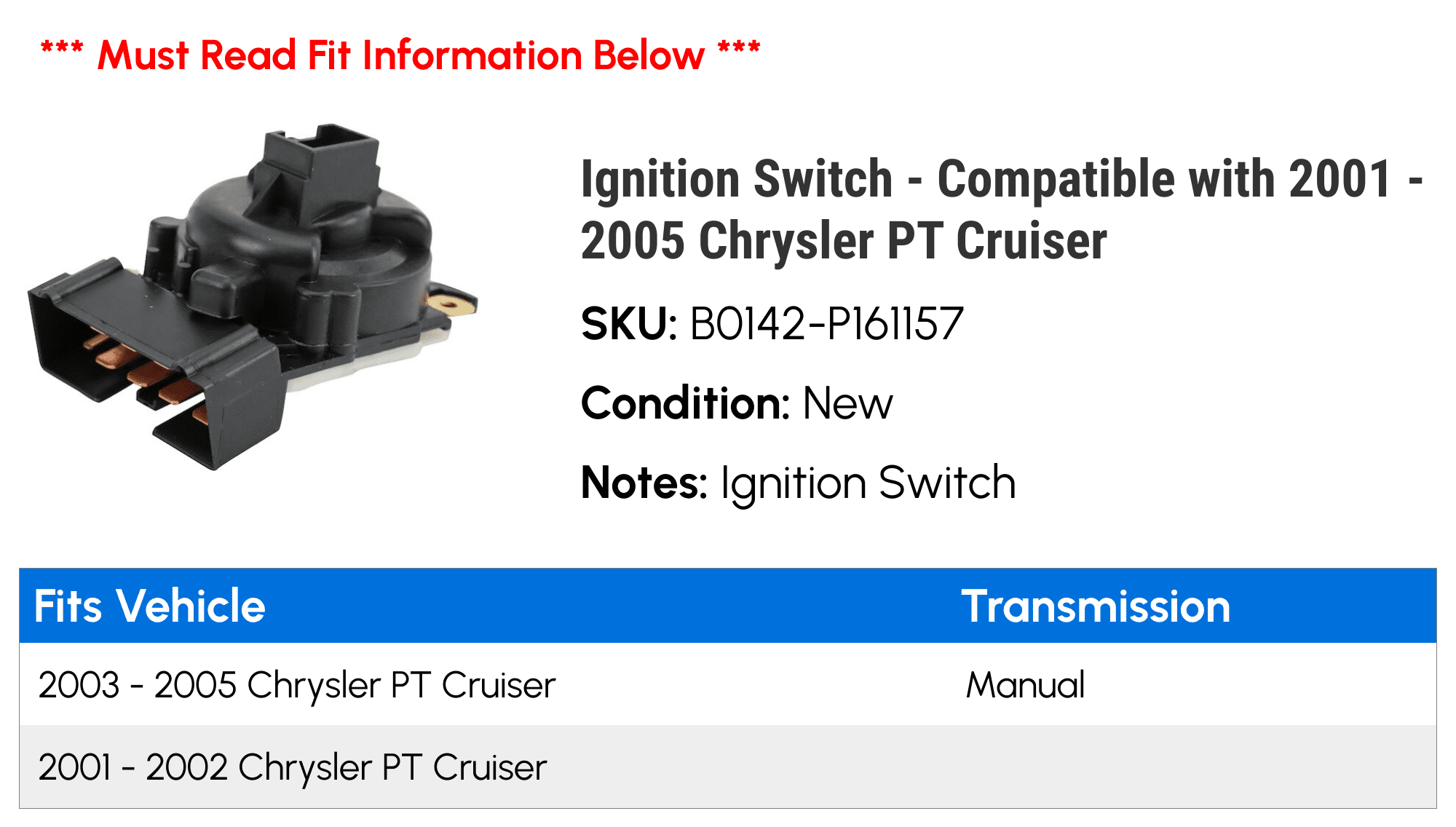 Ignition Switch - Compatible with 2001 - 2005 Chrysler PT Cruiser 2002 2003 2004