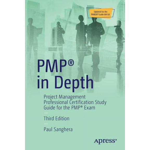 Pmp(r) in Depth: Project Management Professional Certification Study Guide for the Pmp(r) Exam, (Paperback)