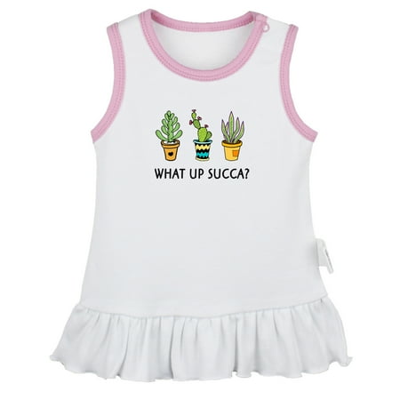 

What Up Succa Cactus Funny Dresses For Baby Newborn Babies Skirts Infant Princess Dress 0-24M Kids Graphic Clothes (White Sleeveless Dresses 0-6 Months)