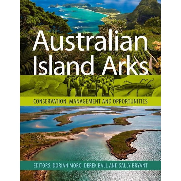 Australian Island Arks: Conservation, Management and Opportunities, (Paperback)