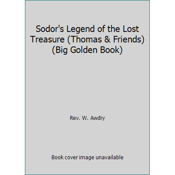 Pre-Owned Sodor's Legend of the Lost Treasure (Thomas & Friends) (Big Golden Book) (Hardcover) 0553520768 9780553520767