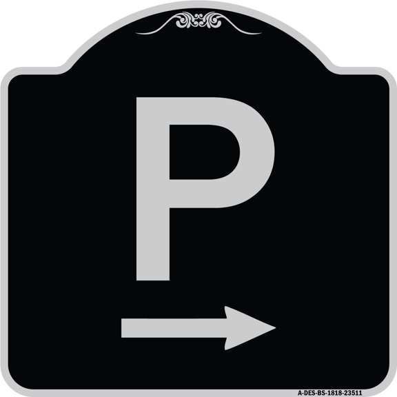 SignMission Designer Series Sign - P Symbol (With Right Arrow) | Black & Silver 18" X 18" Heavy-Gauge Aluminum Architectural Sign | Protect Your Business & Municipality | Made in the