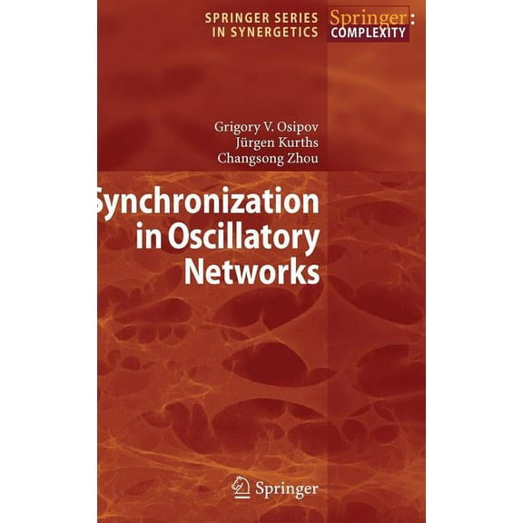 Springer Synergetics Synchronization in Oscillatory Networks, (Hardcover)