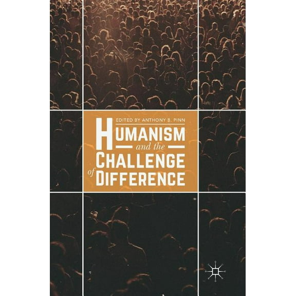 Humanism and the Challenge of Difference, (Hardcover)