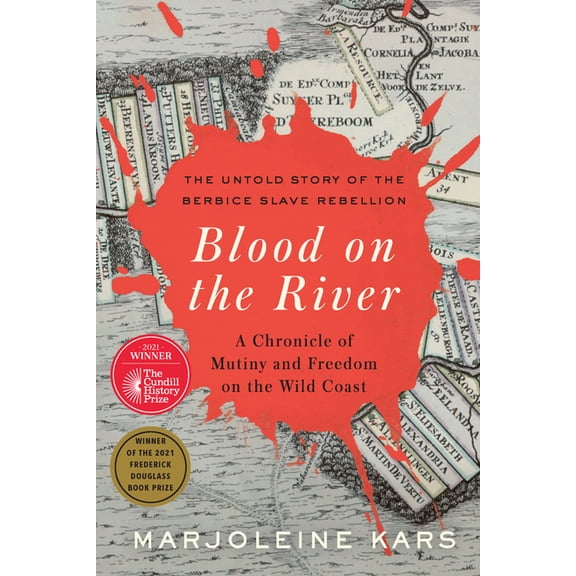 Blood on the River: A Chronicle of Mutiny and Freedom on the Wild Coast, (Hardcover)