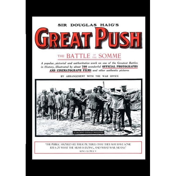 Sir Douglas Haig OS Great Push : The Battle of the Somme