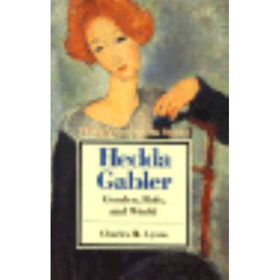 Pre-Owned Hedda Gabler: Gender, Role and World (Twayne's Masterwork Studies) (Hardcover) 0805794174 9780805794175