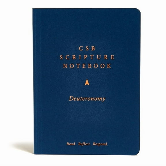 CSB Scripture Notebook, Deuteronomy : Read. Reflect. Respond. (Paperback)