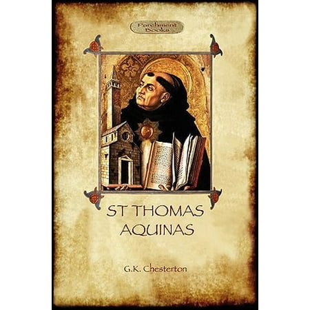 St Thomas Aquinas : 'the Dumb Ox', a Biography of the Christian Divine (Aziloth