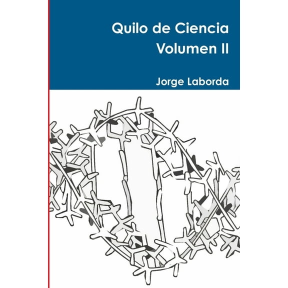 Quilo de Ciencia Volumen II, (Paperback)