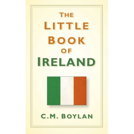 Little Book of The Little Book of Ireland, (Hardcover)