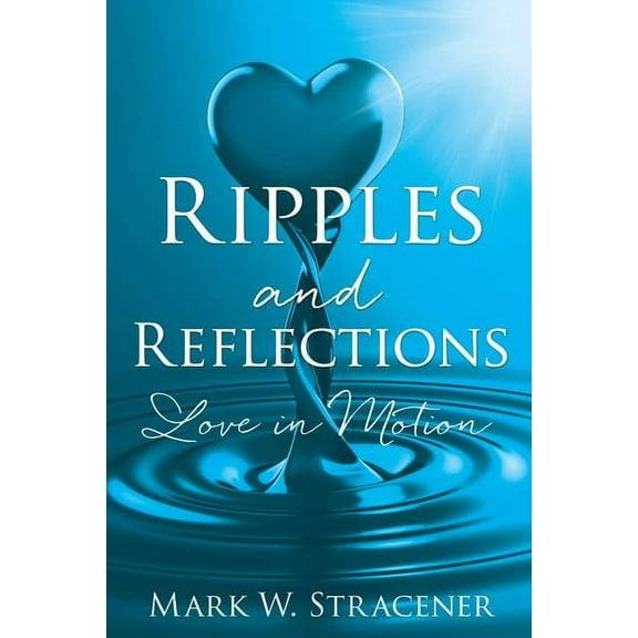 Ripples and Reflections, (Paperback)