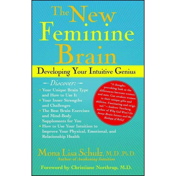 The New Feminine Brain : Developing Your Intuitive Genius (Paperback)