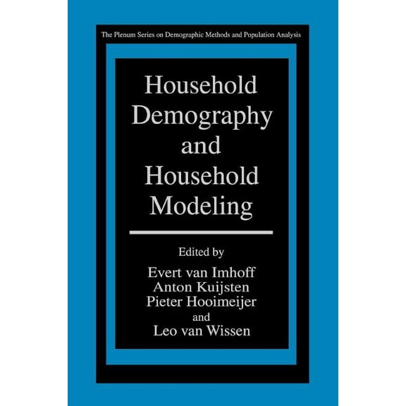 The Springer Demographic Methods and Pop Household Demography and Household Modeling, (Paperback)