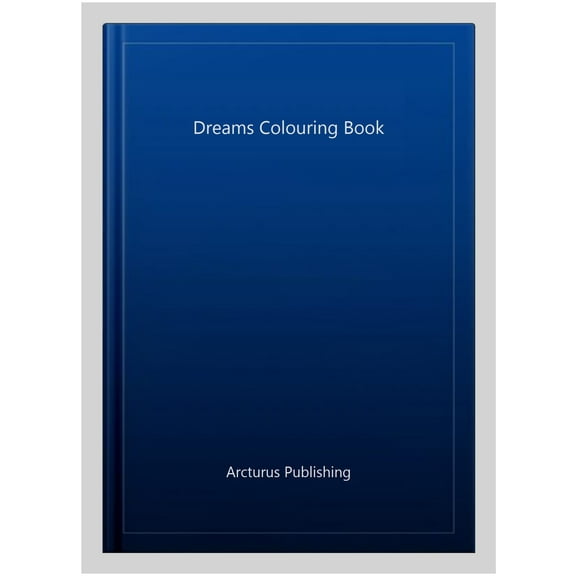 Dreams Colouring Book