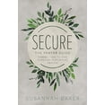 thumbnail image 1 of Pre-Owned Secure: The Prayer Guide: Connecting to God Through Persistent Prayer (Paperback) 163296239X 9781632962393, 1 of 1