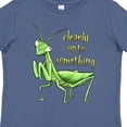 thumbnail image 4 of Inktastic Praying Mantis- Clearly Up to Something Boys or Girls Toddler T-Shirt, 4 of 5