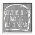 thumbnail image 4 of Stupell Industries Our Daily Bread Fun Religious Kitchen Phrase Graphic Art White Framed Art Print Wall Art, Design by Daphne Polselli, 4 of 5