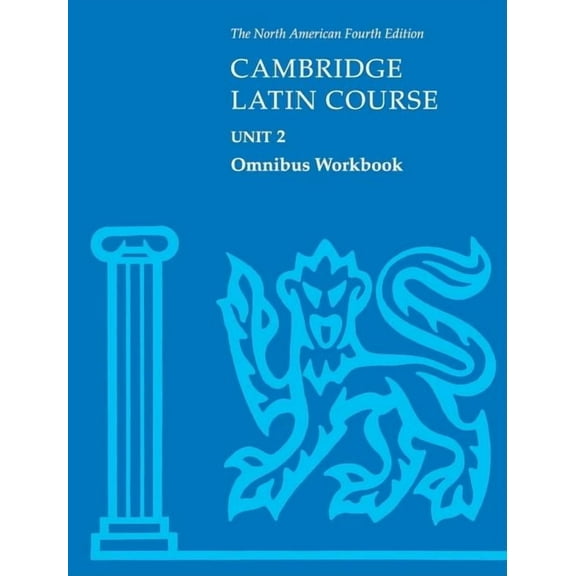 North American Cambridge Latin Course: Cambridge Latin Course Unit 2 Omnibus Workbook North American Edition (Paperback)