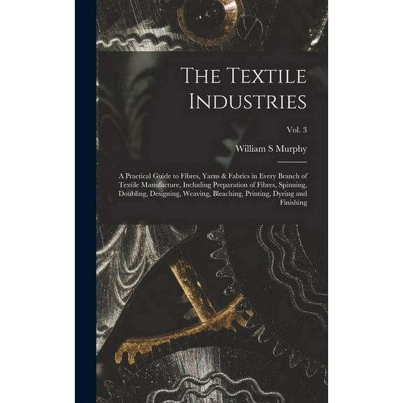 The Textile Industries (Hardcover)