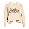 thumbnail image 1 of GZWYHT Grande Vente! Chandails à Capuchon pour Femmes, Chandails à Capuchon Graphiques, Chandail en Molleton pour Grand-Mère Automne Col Rond Chandails en Molleton Sans Capuche Bonheur C'est d'Tre Grand-Mère, Tenues d'Automne, Vêtements d'Automne Beige TTG, 1 of 3