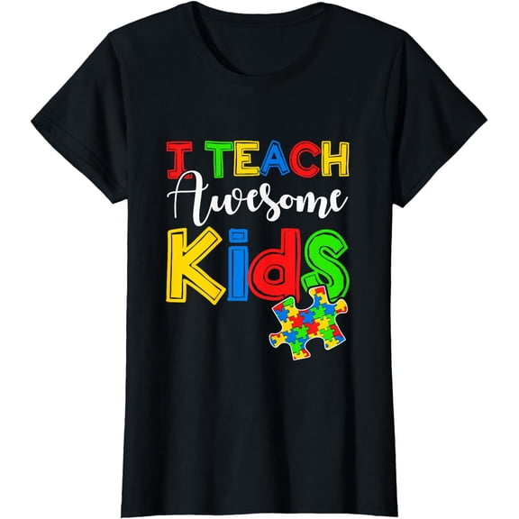 Autism Awareness Special ED Teacher Gifts T-Shirt