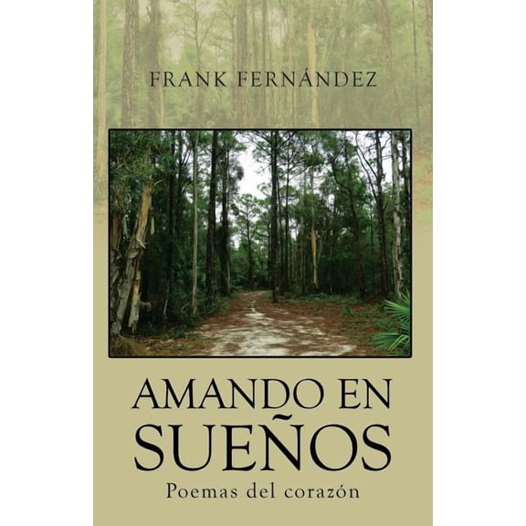 Amando en sueños (Spanish Edition)