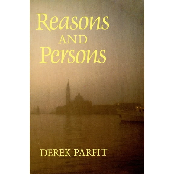 Reasons and Persons, (Paperback)