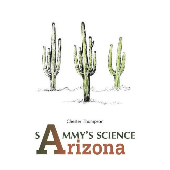 Sammy'S Science Arizona, (Paperback)