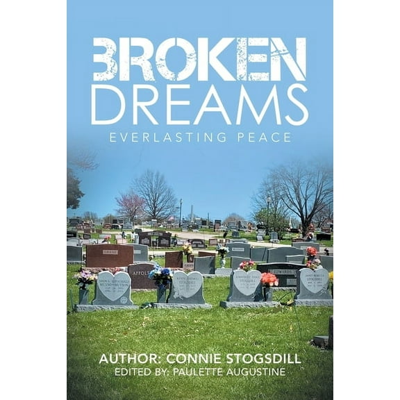 Broken Dreams: Everlasting Peace (Paperback)