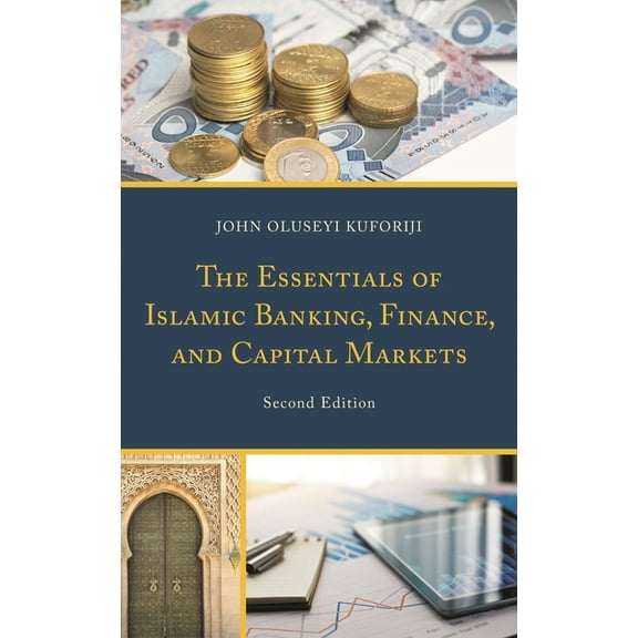 The Essentials of Islamic Banking, Finance, and Capital Markets, (Hardcover)