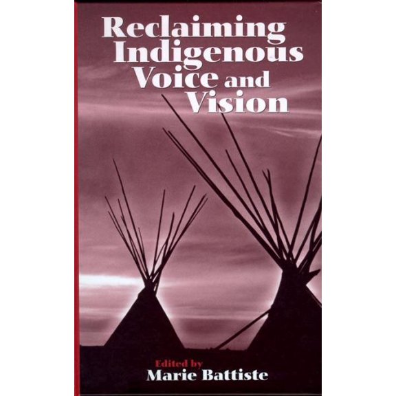 Pre-Owned Reclaiming Indigenous Voice and Vision (Paperback)