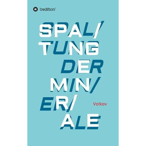 Spaltung Der Minerale (Paperback)