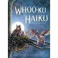 thumbnail image 1 of Whoo-Ku Haiku: A Great Horned Owl Story, 1 of 4