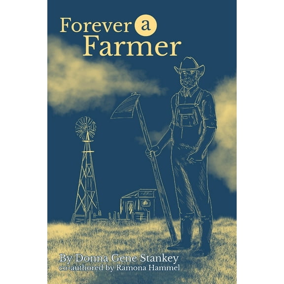 Forever a Farmer, (Paperback)