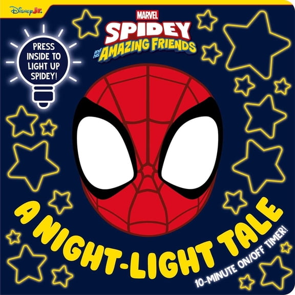 Marvel Spidey & His Amazing Friends: A Night-Light Tale: Press Spidey for a 10-Minute Night-Light Storytime, (Board Book)