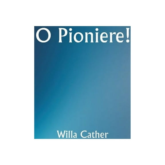 O Pioniere!, (Paperback)