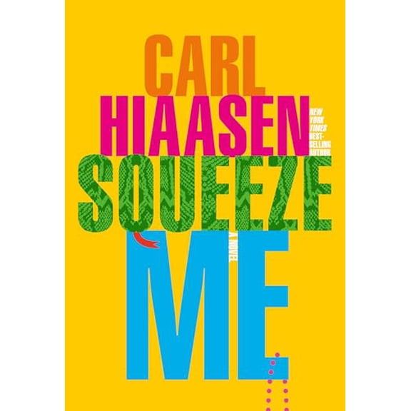 Pre-Owned Squeeze Me (Hardcover) 1524733458 9781524733452