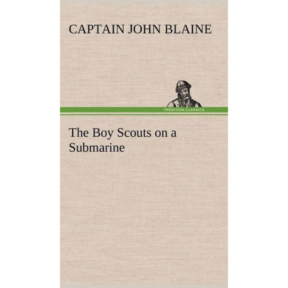 The Boy Scouts on a Submarine (Hardcover)