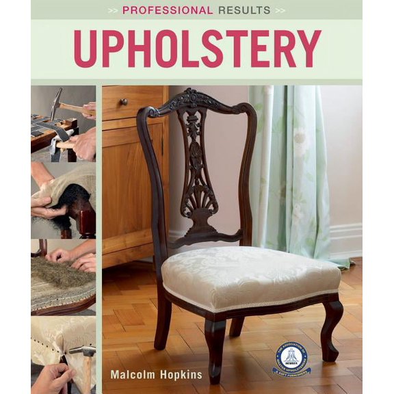 Professional Results: Upholstery (Paperback)