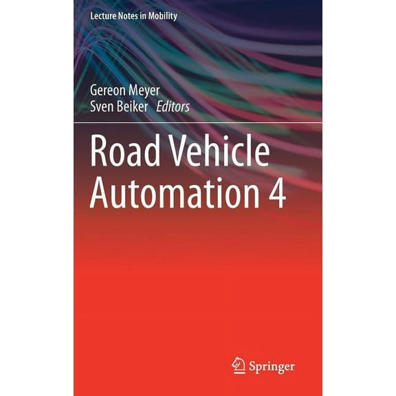 Lecture Notes in Mobility Road Vehicle Automation 4, (Hardcover)