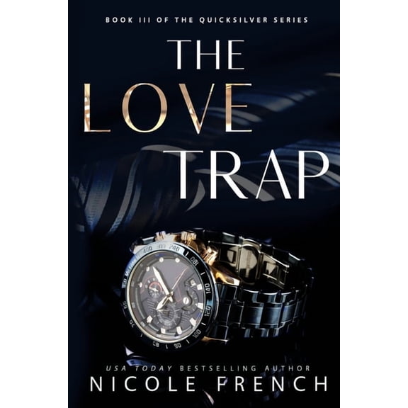 The Love Trap (Paperback) by Nicole French