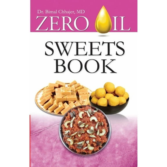 Zero Oil Sweets Book, (Paperback)