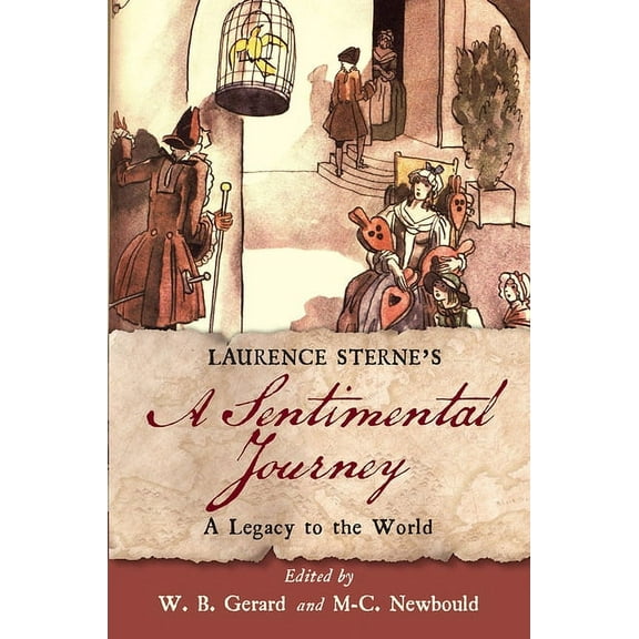 Transits: Literature, Thought & Culture, 1650-1850: Laurence Sterne’s A Sentimental Journey : A Legacy to the World (Paperback)