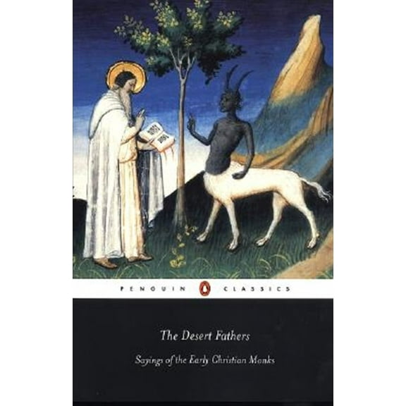Pre-Owned The Desert Fathers: Sayings of the Early Christian Monks